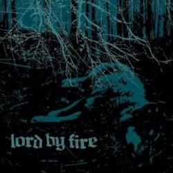 Lord By Fire : Lord By Fire (7